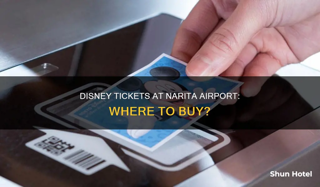 can you buy tickets to disney at narita airport