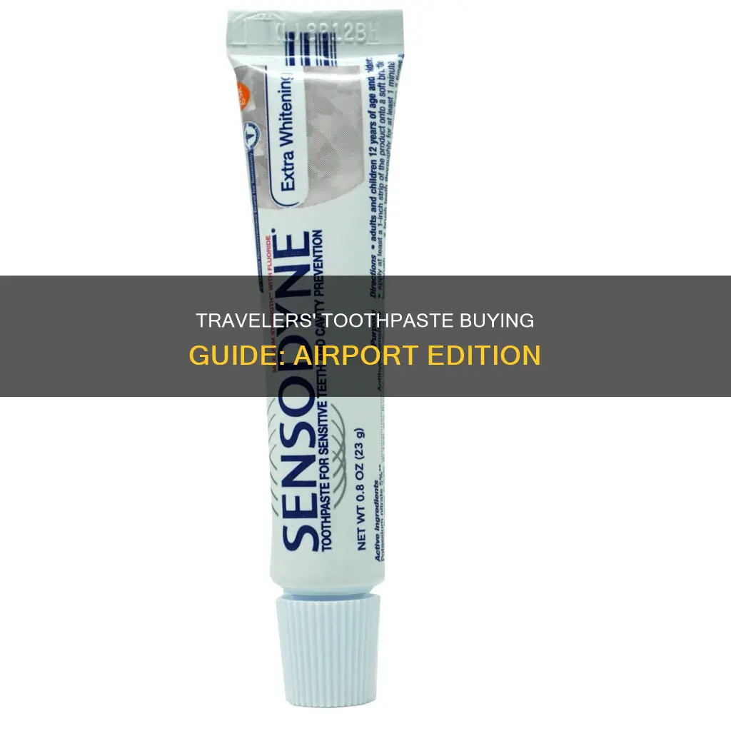 can you buy toothpaste at the airport