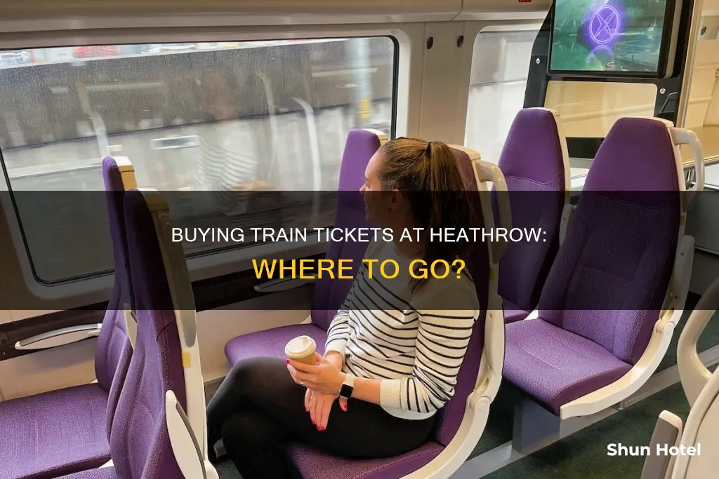 can you buy train tickets at heathrow airport