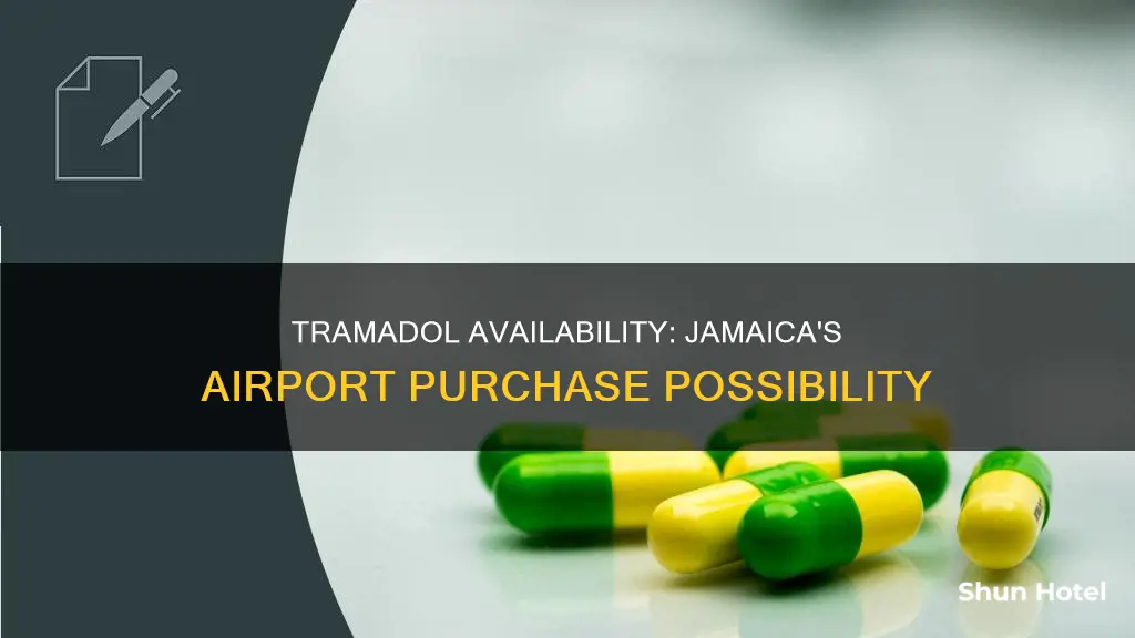 can you buy tramadol at the airport in jamaica