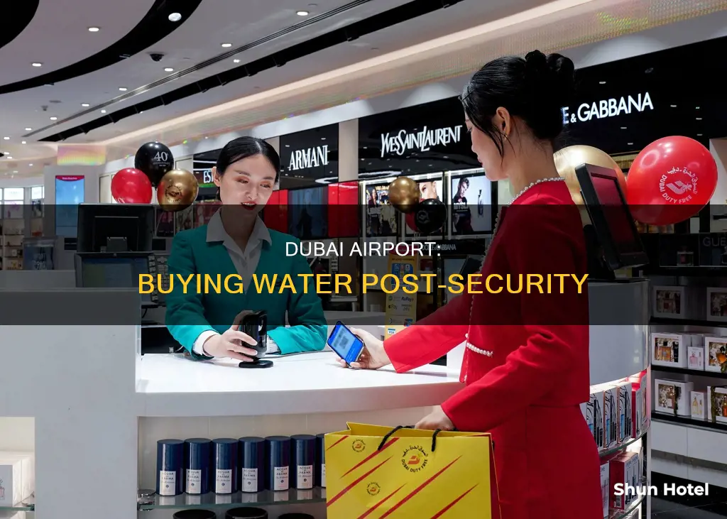 can you buy water at dubai airport after security