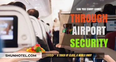Sweet Success: Candy and Airport Security