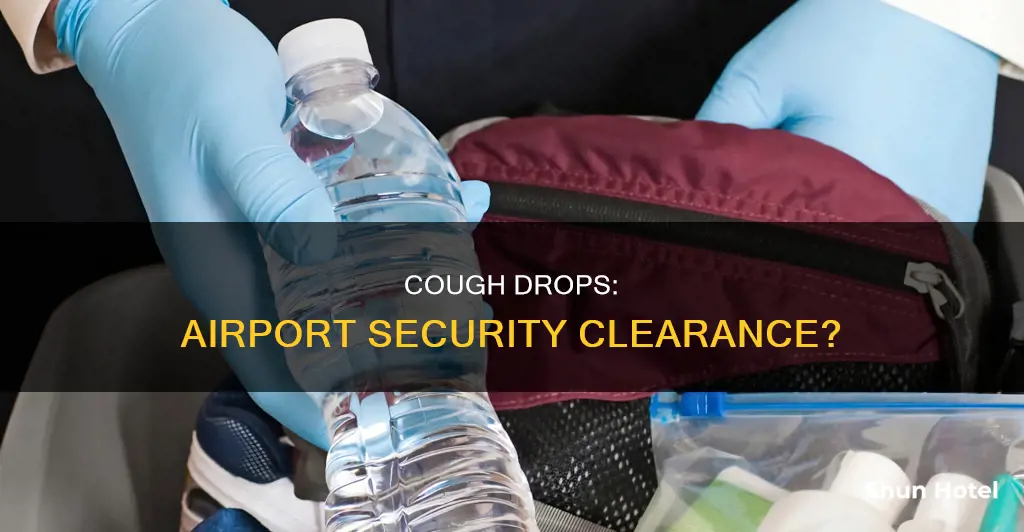 can you carry cough drops through the airport security