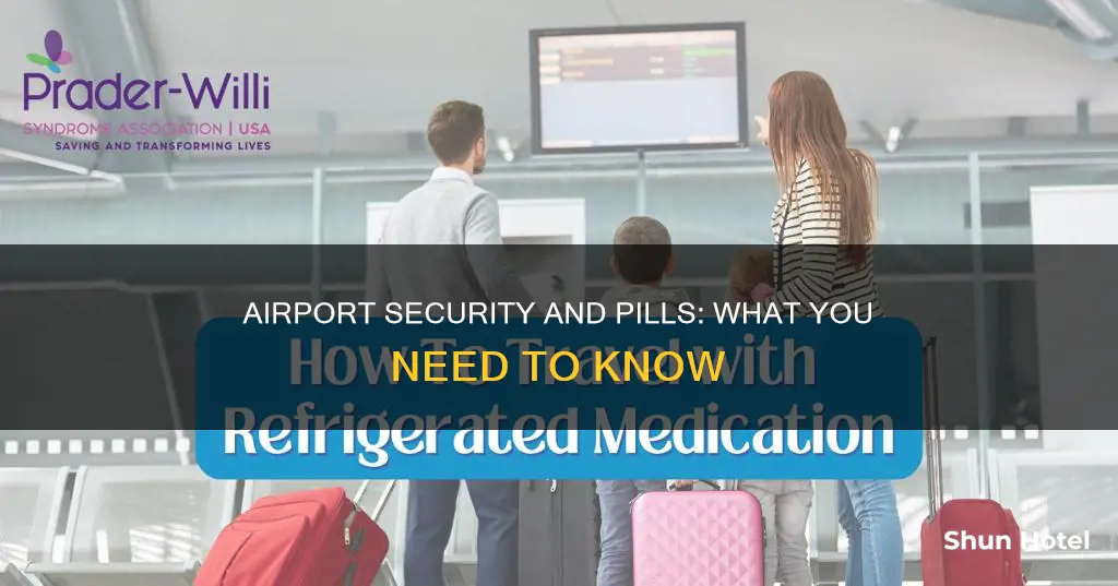 can you carry pills thru airport security