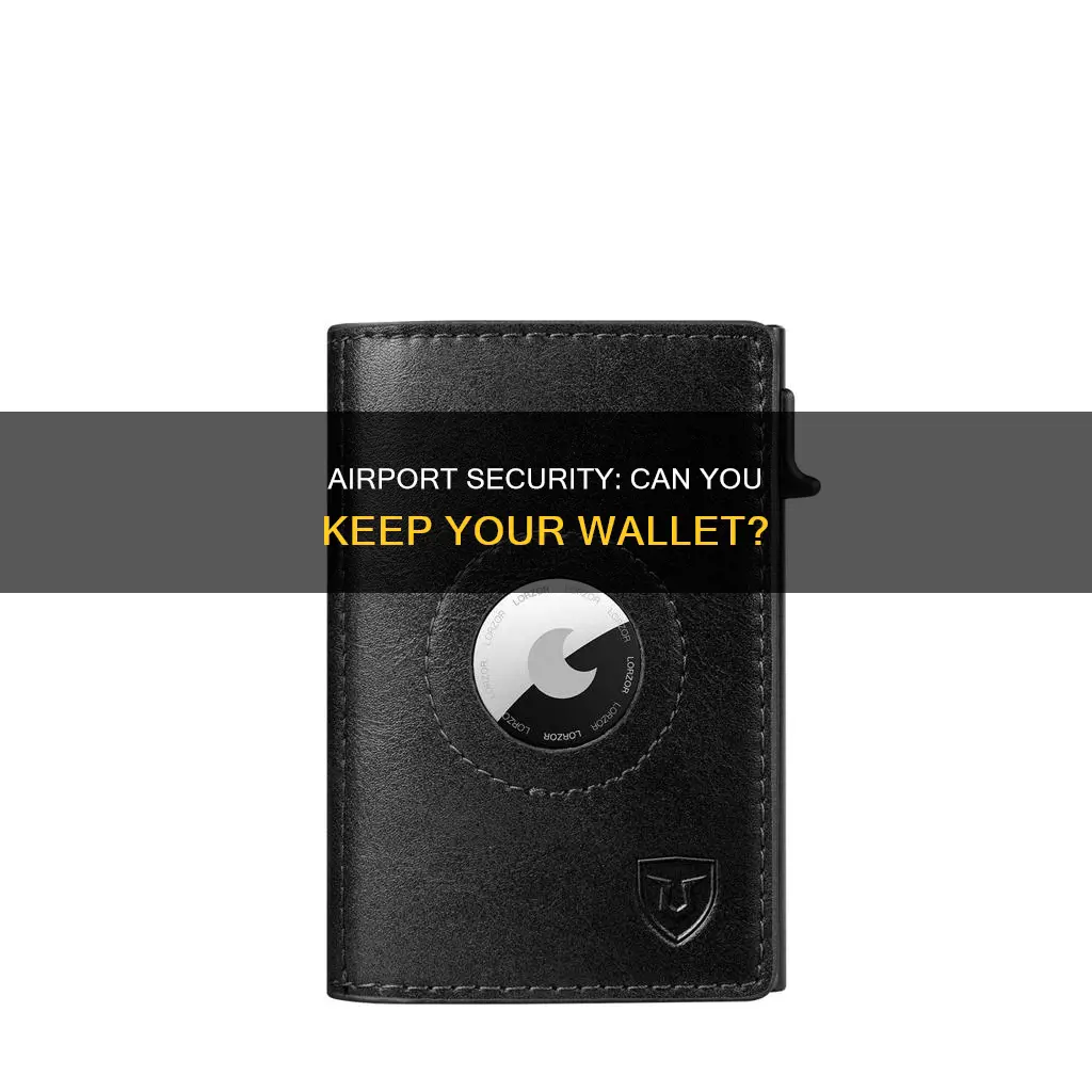 can you carry your wallet through airport security