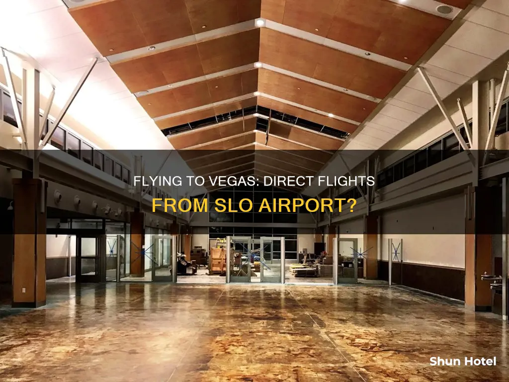 can you catch a flight to vegas from slo airport