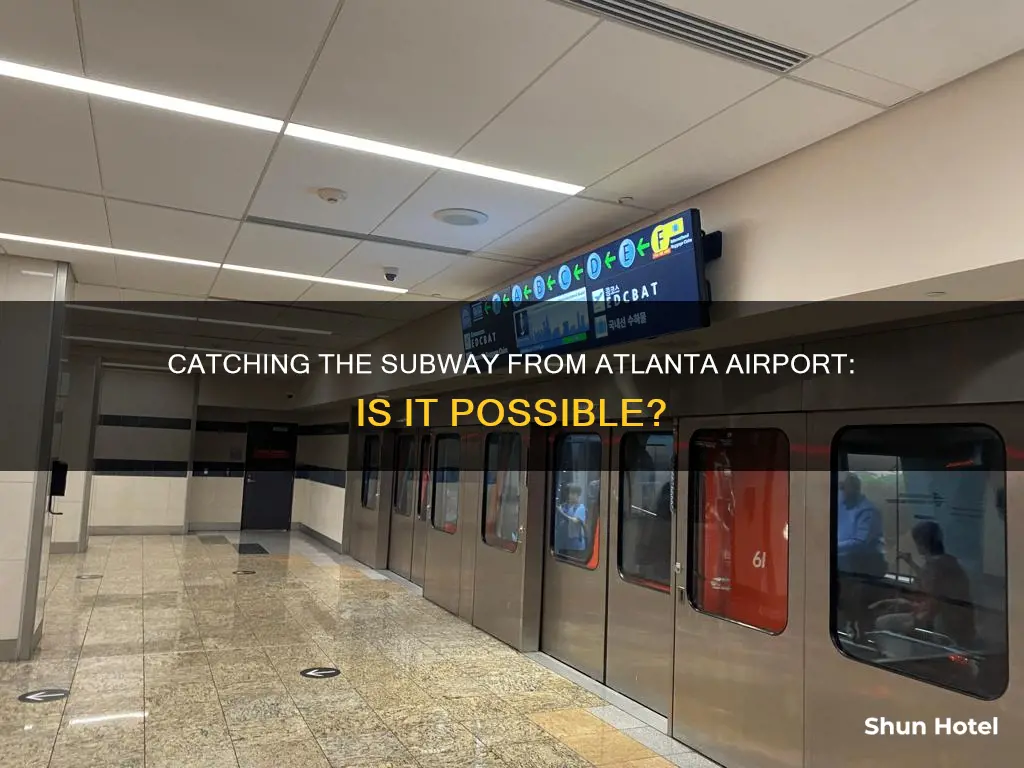 can you catch the subway from atlanta airport