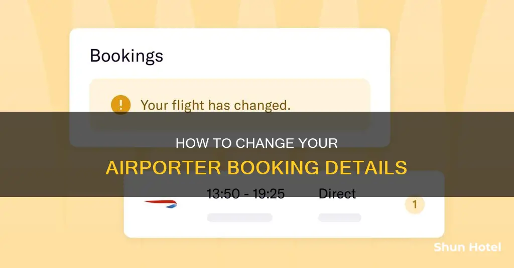 can you change airporter booking