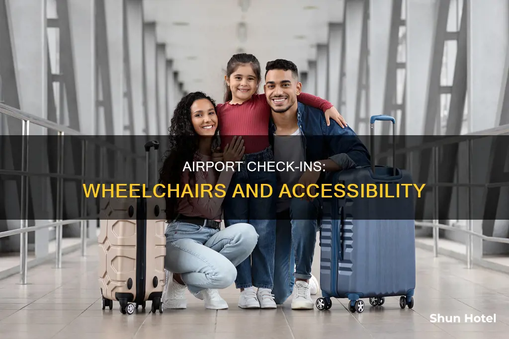 can you check in a wheelchair at the airport