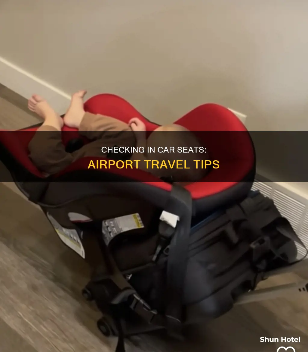 can you check in car seat at airport