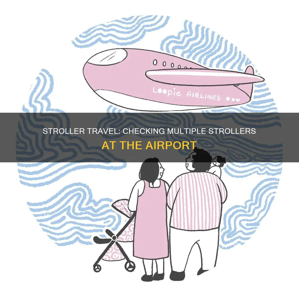 can you check two strollers in airport