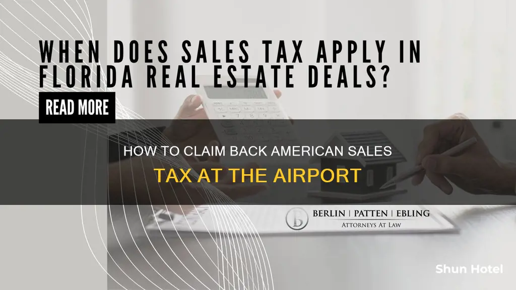 can you claim back american sales tax at airport