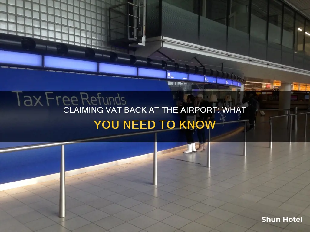 can you claim vat back at the airport