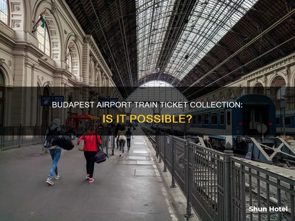 can you collect train tickets from airport budapest