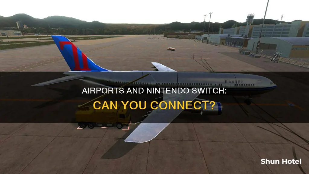 can you connect nintendo switch at airports