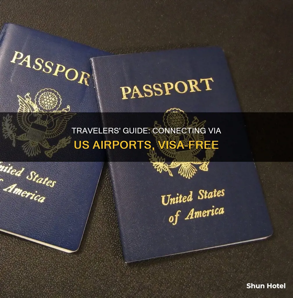 can you connect through us airport without visa