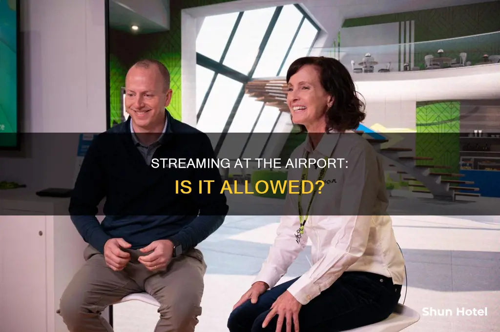 can you do a personal live broadcast at the airport