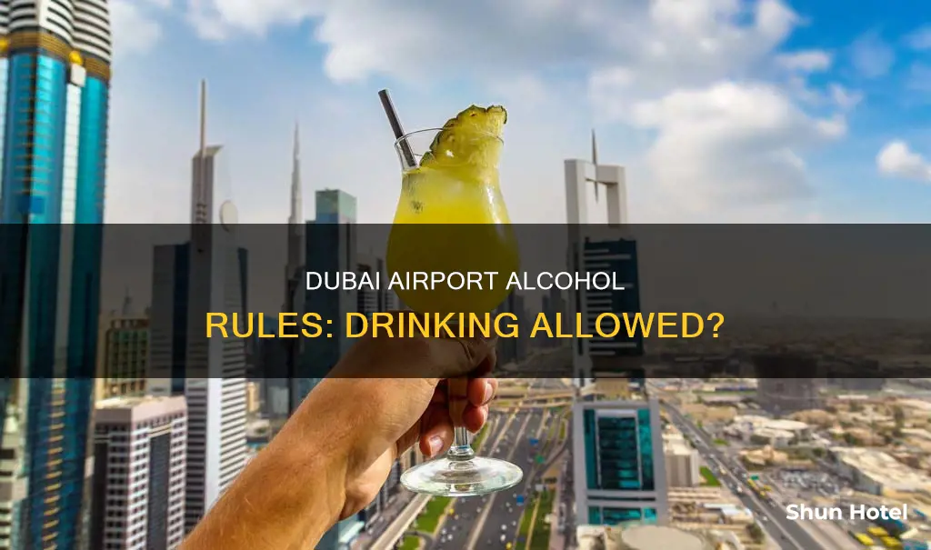 can you drink alcohol in dubai airport