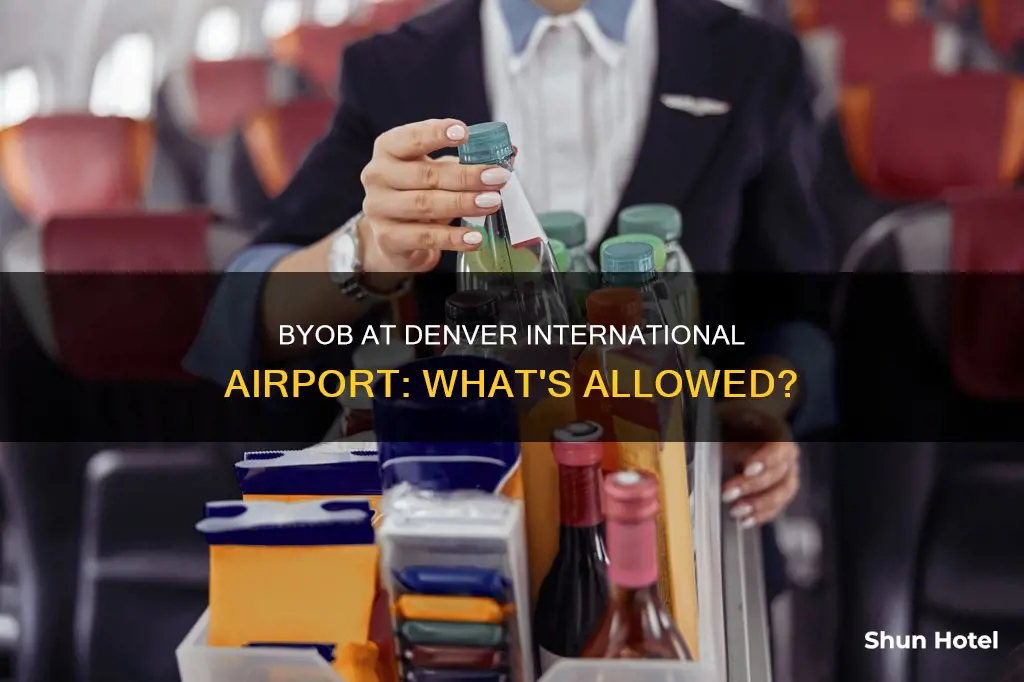 can you drink your own alcohol in denver international airport