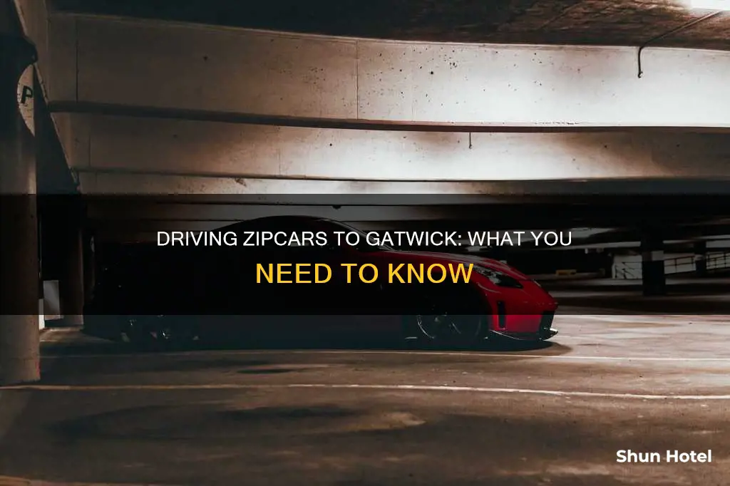 can you drive zipcar to gatwick airport