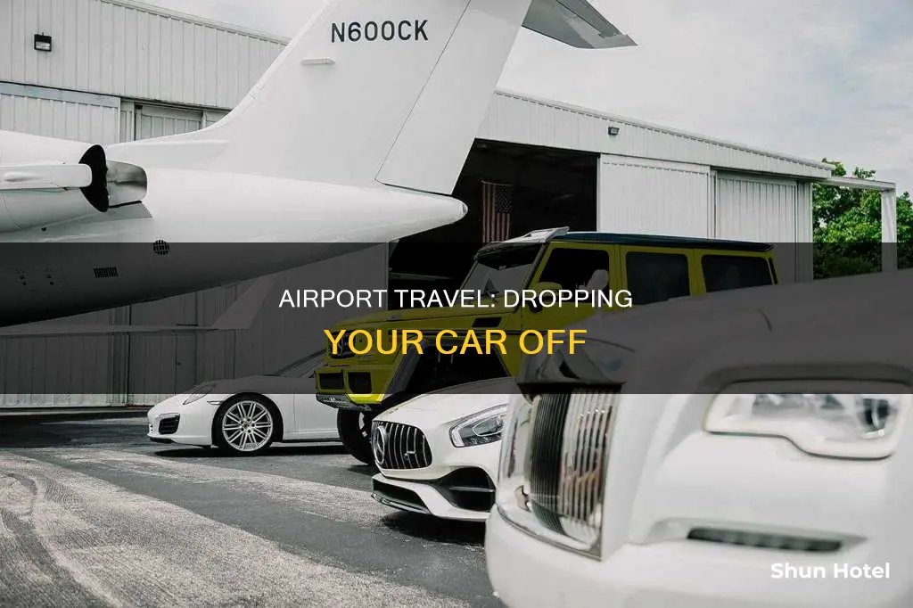 can you drop a car to go at the airport