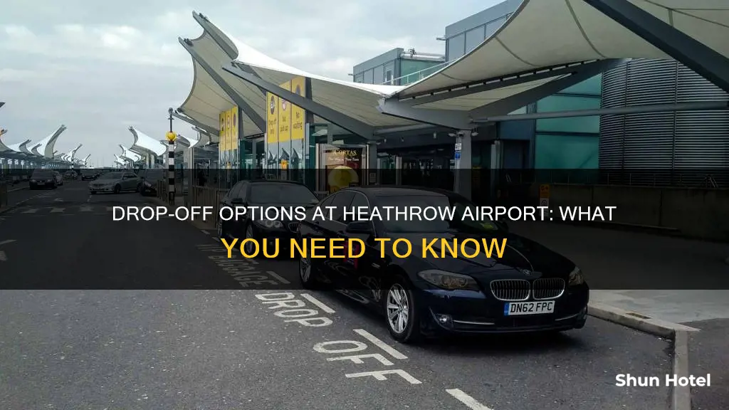 can you drop off at heathrow airport