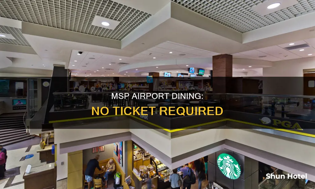 can you eat at msp airport if not flying