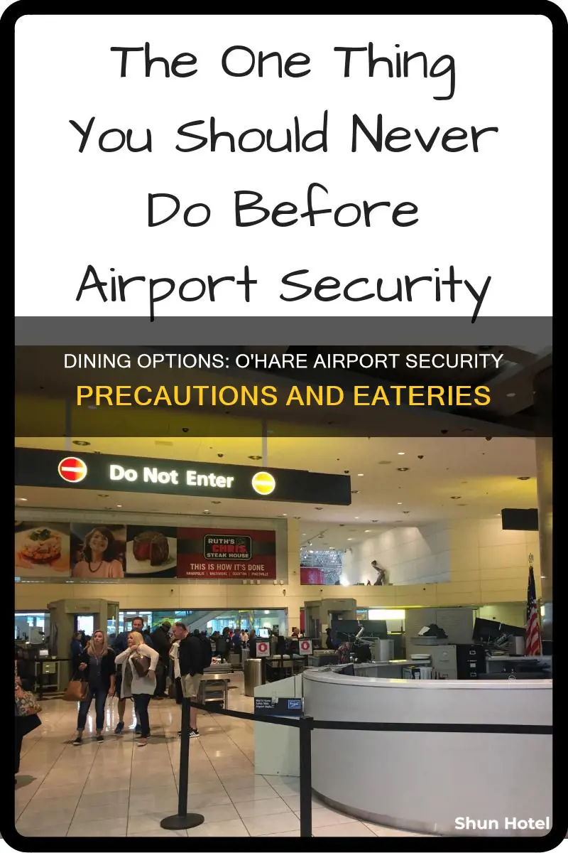 can you eat prior to security in o