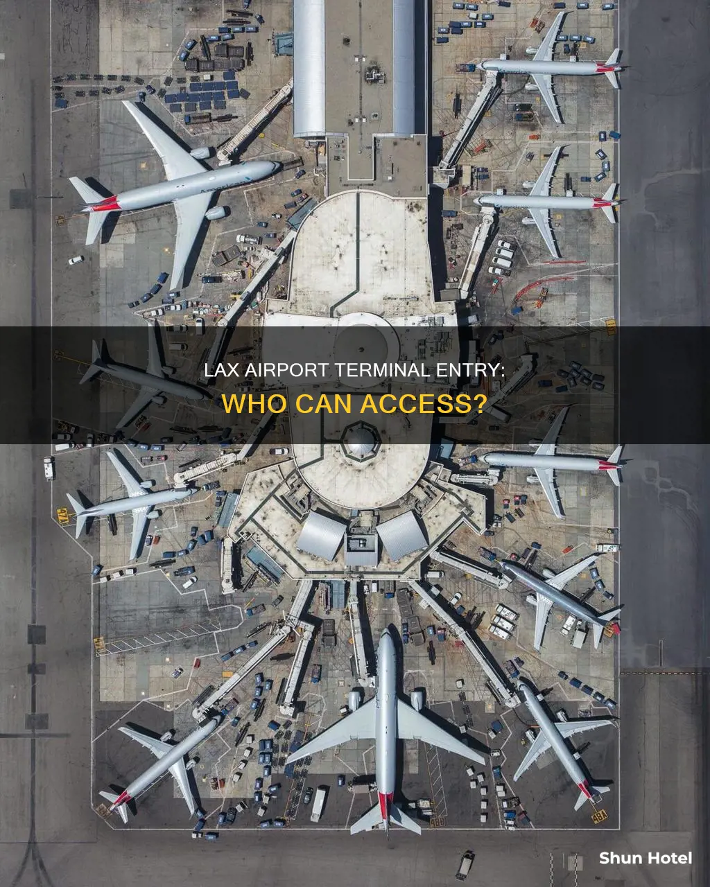 can you enter airport terminals lax
