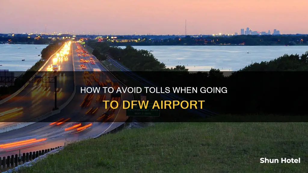 can you enter dfw airport without paying toll