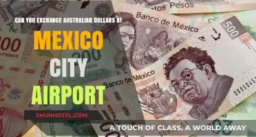 Travel Tip: Exchanging Australian Dollars at Mexico City Airport