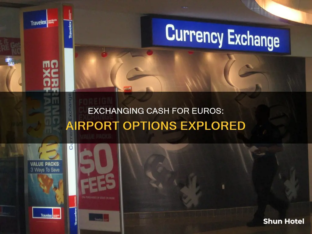 can you exchange cash for euros at the airport