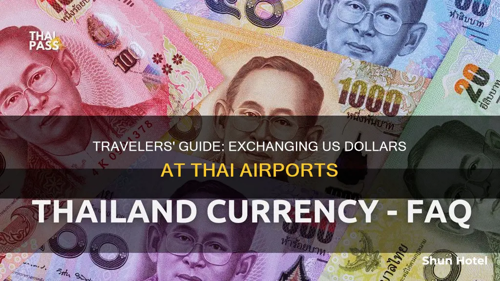 can you exchange us dollar cash at thailand airport