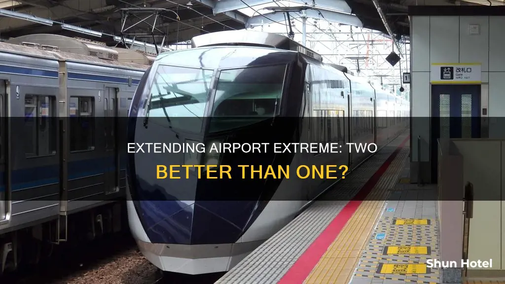 can you extend 2 airport extreme