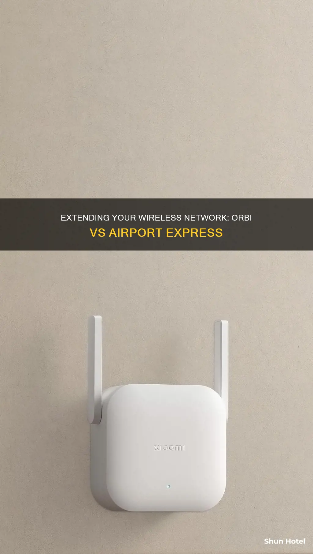 can you extend wireless network with orbi and airport express