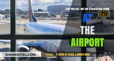 Airports: Attestation Forms and You