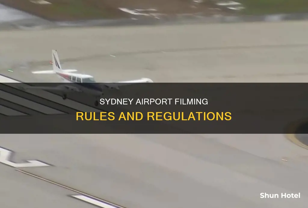 can you film at sydney airport