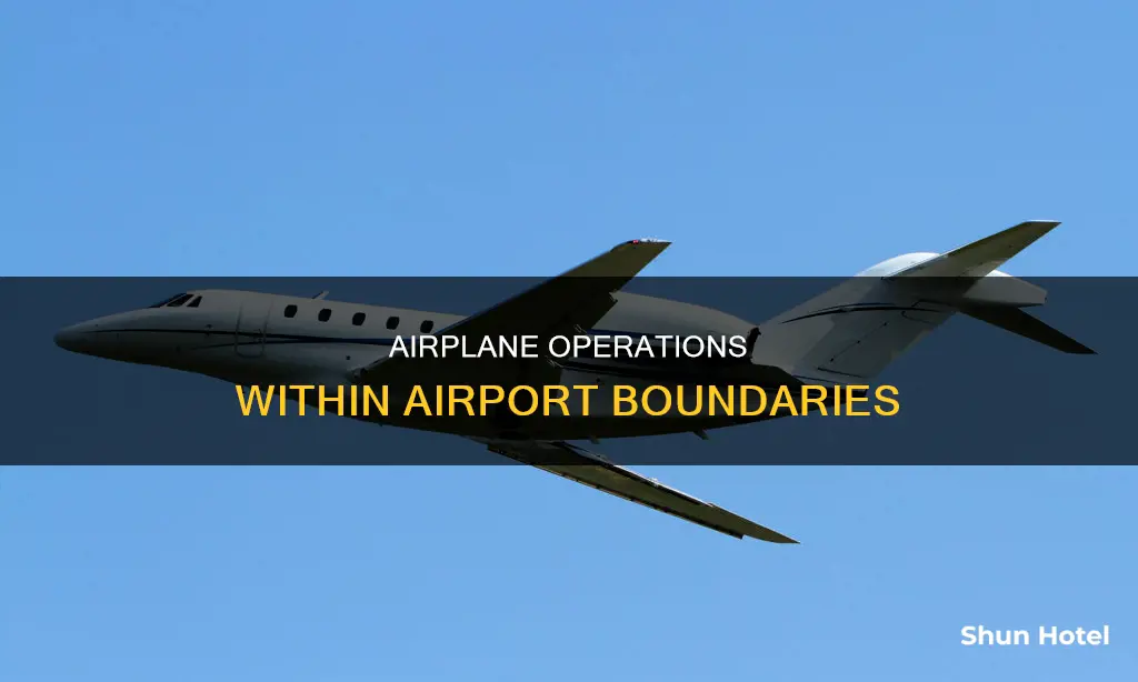 can you fly your airplane withinan airport