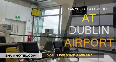 Dublin Airport: COVID Testing Availability and Accessibility