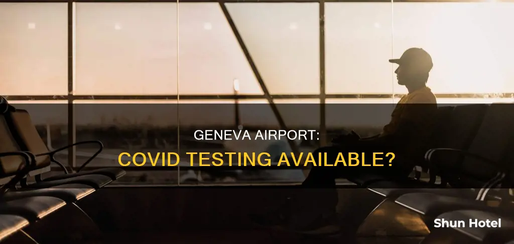 can you get a covid test at geneva airport
