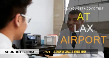 LAX Airport: COVID Testing Availability and Requirements