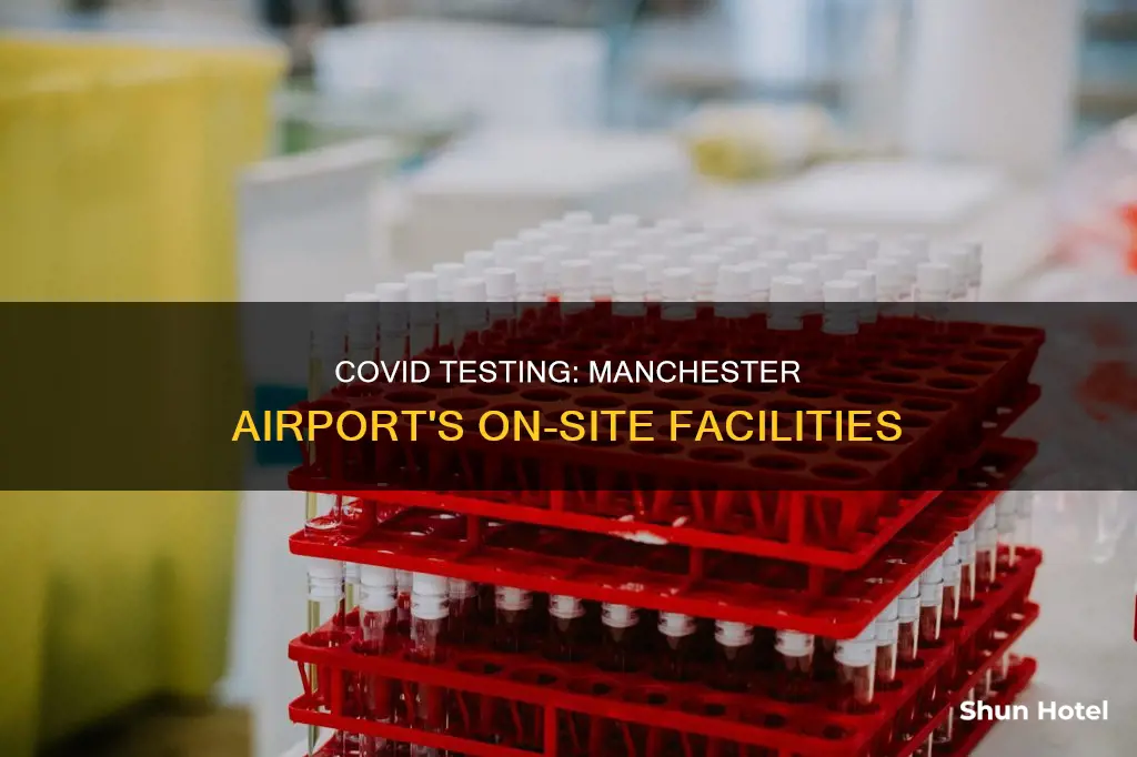 can you get a covid test at manchester airport