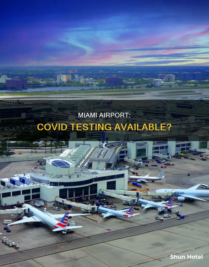 can you get a covid test at miami airport