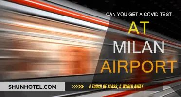 Milan Airport: COVID Testing Availability and Accessibility