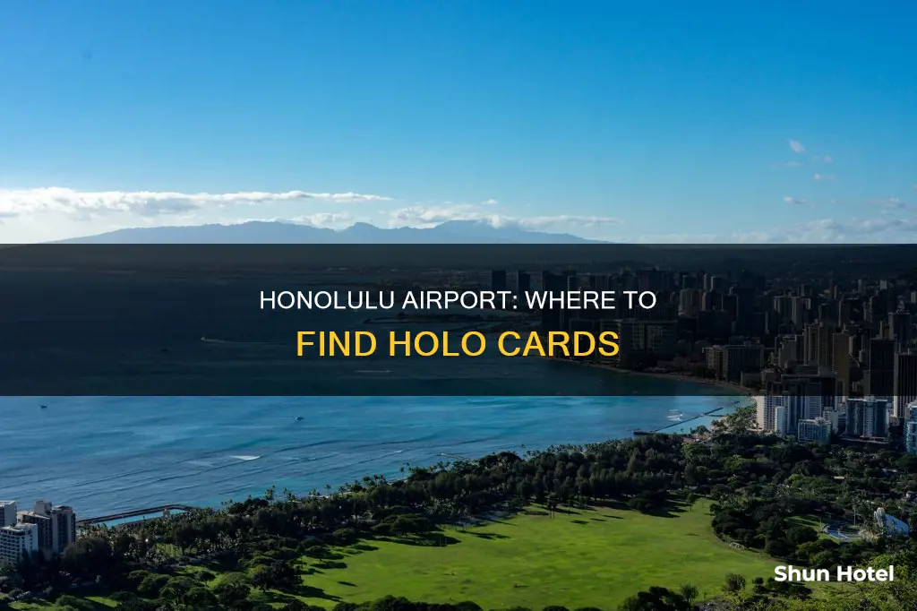 can you get a holo card at honolulu airport