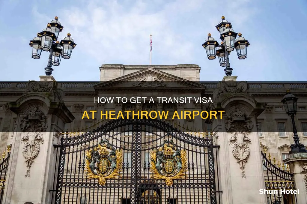 can you get a transit visa at heathrow airport