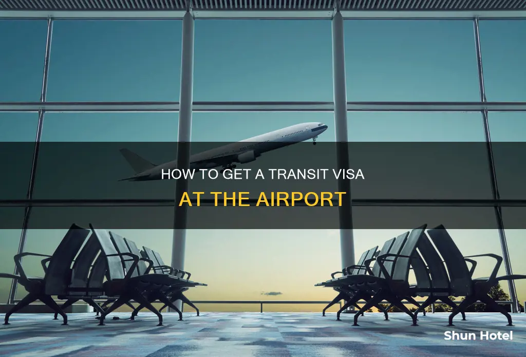 can you get a transit visa at the airport