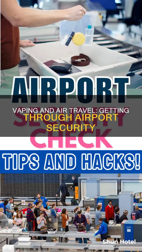 can you get a vape past airport security