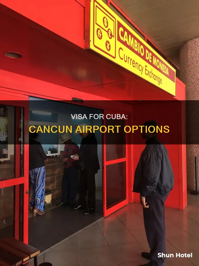 can you get a visa for cuba at cancun airport