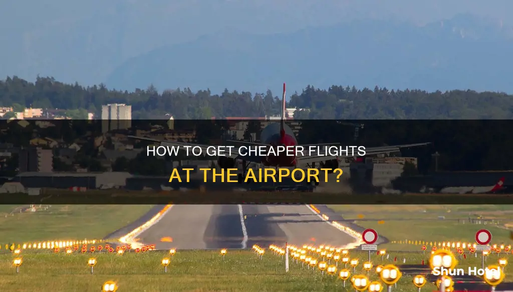 can you get acheaper flight if you go to airport